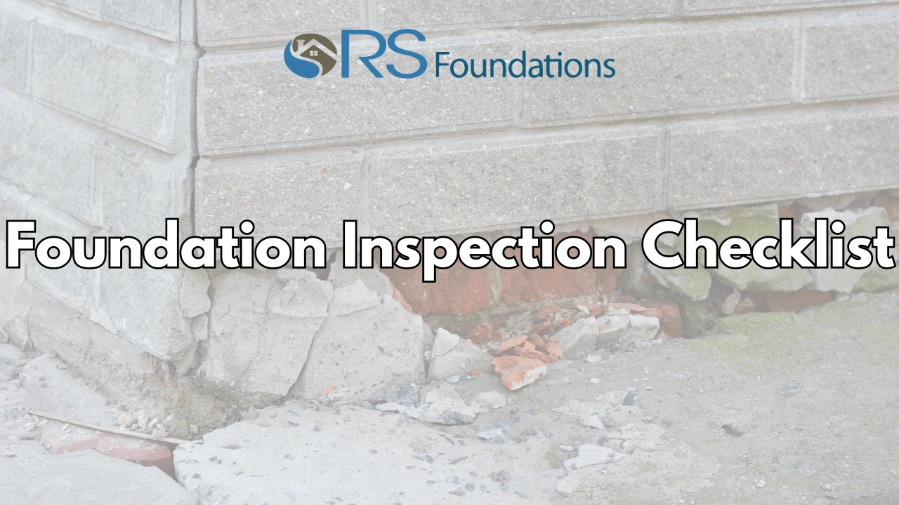 Foundation Inspection Checklist | RS Foundations