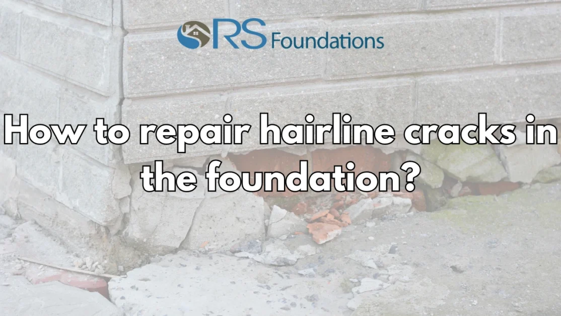 how to repair hairline cracks in the foundation